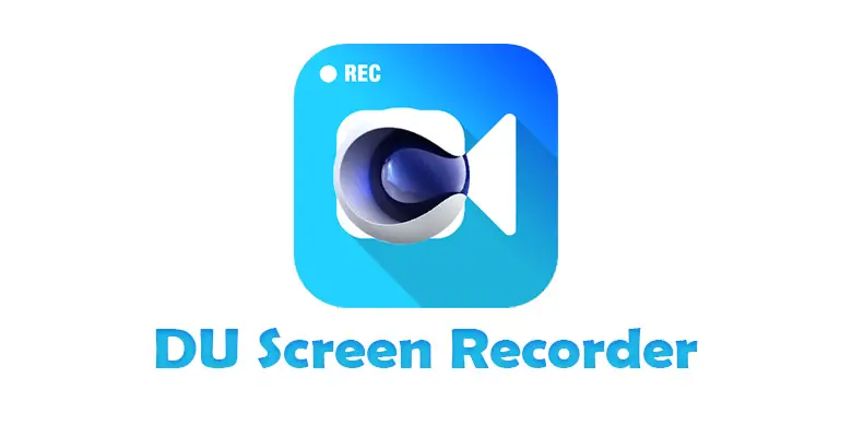 DU Screen Recorder for PC and mac