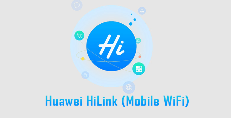 Huawei HiLink for pc and mac