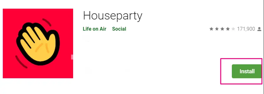 how to download and install Houseparty For Pc