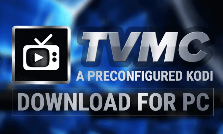 tvmc for pc and mac