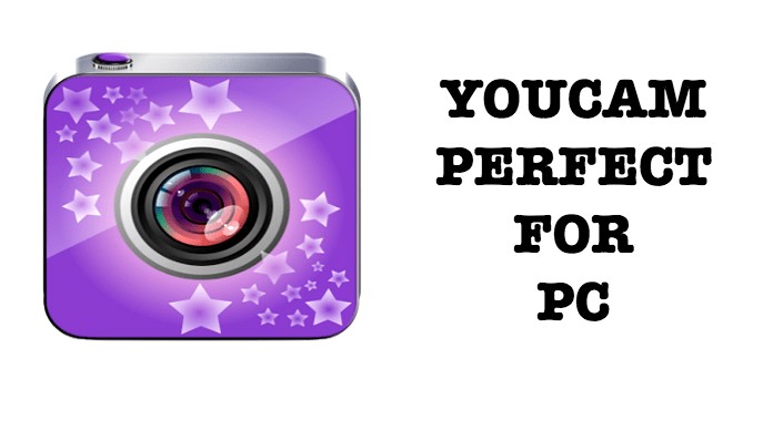 Can You Use Youcam Perfect App For Your Mac , Windows & Pc