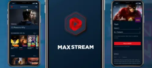 About Maxstream App