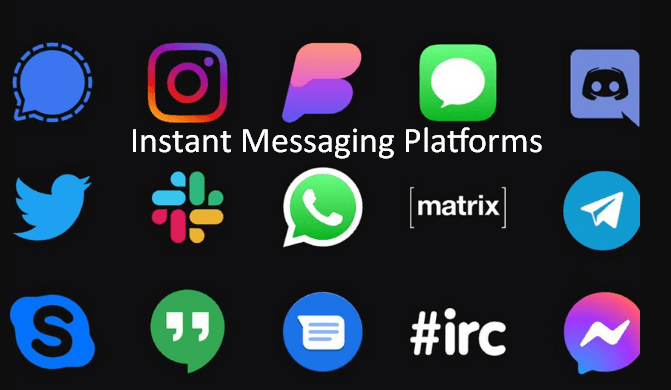 Instant Messaging Platforms
