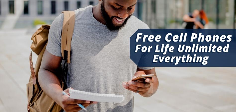 Free Cell Phone Service For Life Unlimited Everything