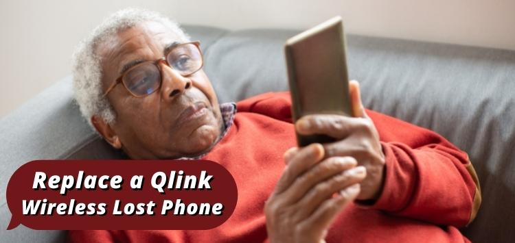 How to Replace a Qlink Wireless Lost Phone